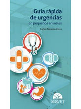 GUIA RAPIDA DE URGENCIAS EN PEQUEÑOS ANIMALES - 9788416818464